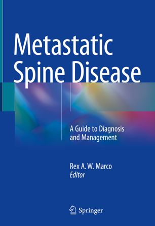 Cubierta de la obra Metastatic spine disease: a guide to diagnosis and management