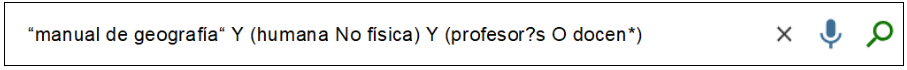 Captura de pantalla del cajetín de búsqueda básica del catálogo, en el que se ha introducido la estrategia de búsqueda: "manual de geografía" Y (humana NO física) Y (profesor?s O docen*)
