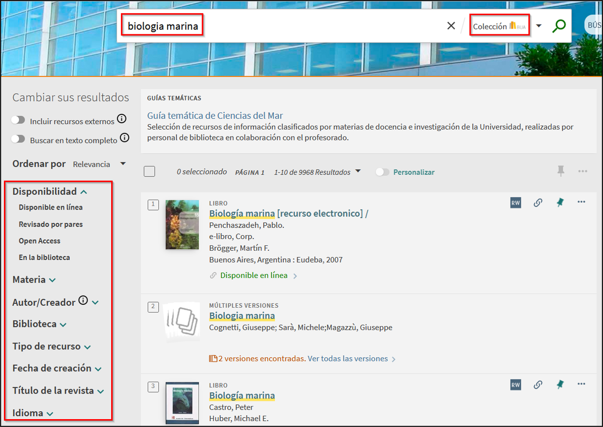 Imagen de la página de resultados de una búsqueda básica por el término biología marina en toda la colección de la BUA, destacándose las opciones de filtrado disponibles: disponibilidad, materia, autor, biblioteca, tipo de recurso, fecha, título de la revista e idioma.
