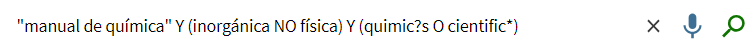 Captura de pantalla del cajetín de búsqueda básica del catálogo, en el que se ha introducido la estrategia de búsqueda: "manual de química" Y (inorgánica NO física) Y (quimic?s O cientific*)