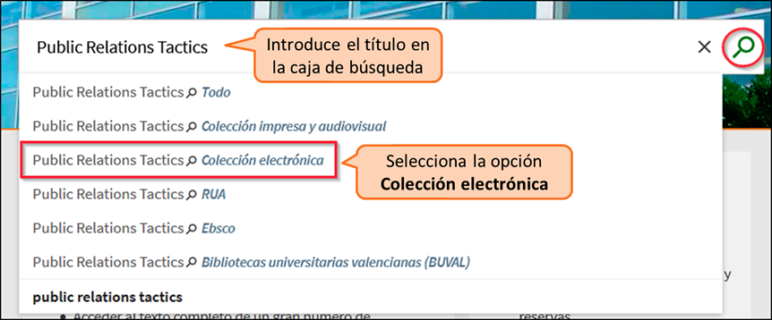 Captura de pantalla mostrando cómo buscar la revista electrónica 'Public Relations Tactics' utilizando la búsqueda básica del catálogo, seleccionando la opción 'Colección electrónica' 