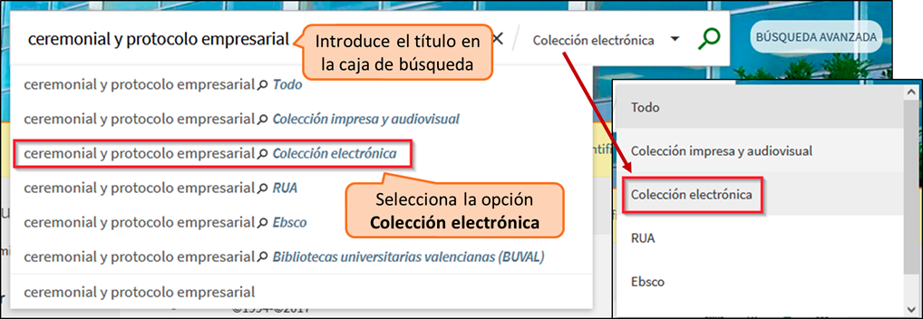 Captura de pantalla mostrando cómo buscar el libro electrónico "Ceremonial y protocolo empresarial" utilizando la búsqueda básica del catálogo, seleccionando la opción "Colección electrónica" 