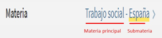 Captura de la materia 'Trabajo social - España', indicando que 'Trabajo social' es la materia principal y que 'España' es la submateria