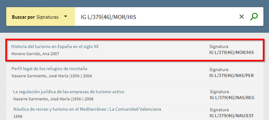 Captura de pantalla que muestra cómo usar la búsqueda por índices para buscar la signatura IG L/379(46)/MOR/HIS, correspondiente al libro "Historia del turismo en España en el siglo XX".