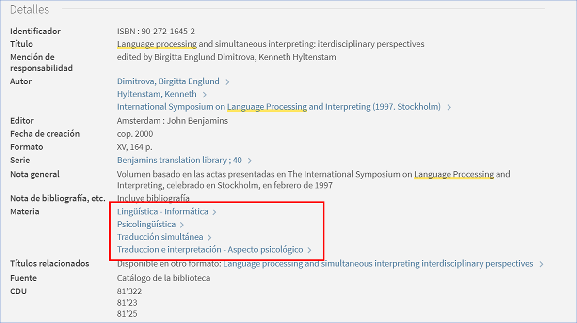 Pantalla de búsqueda del libro : language processing and simultaneous interpreting tiene asignadas 4 materias: Lingüística informática, Psicolingüística, Traducción simultánea y Traducción e Interpretación submateria Aspecto Psicológico