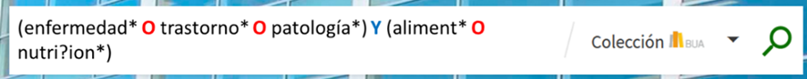 Captura de pantalla del cajetín de búsqueda básica del catálogo, en el que se ha introducido la estrategia de búsqueda: (enfermedad* O trastorno* O patologia*) Y (aliment* O nutri?ion*)