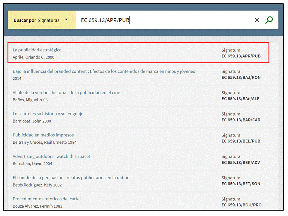 Captura de pantalla que muestra cómo usar la búsqueda por índices para buscar la signatura EC 659.13/APR/PUB, correspondiente aL libro "La publicidad estratégica".